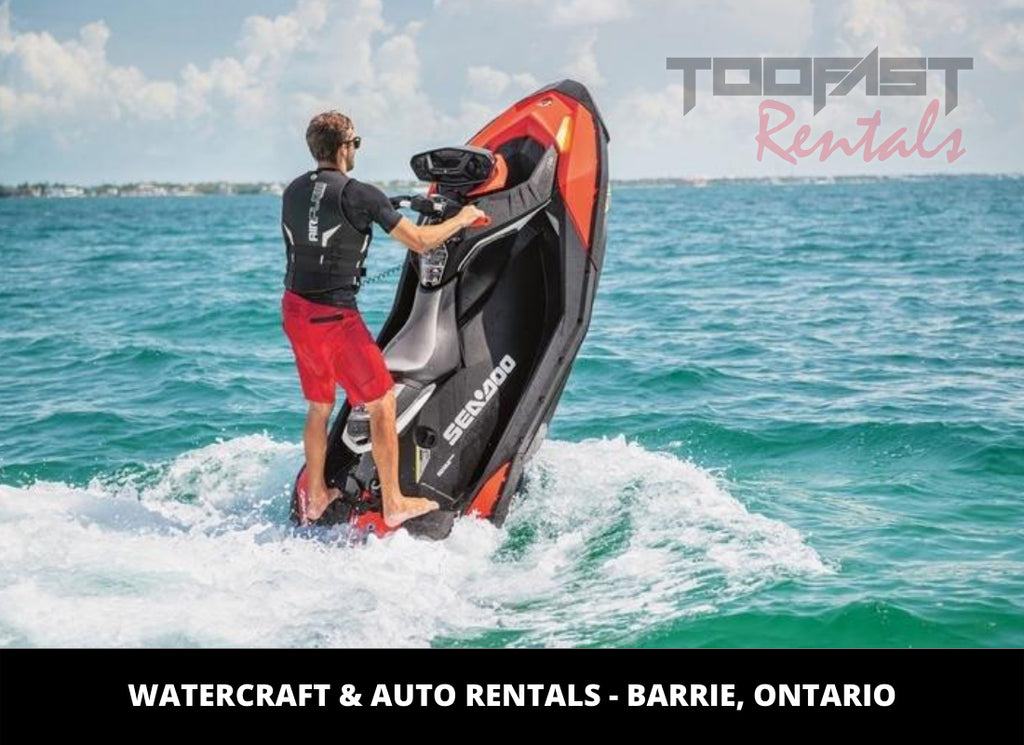 Too Fast Rentals in Barrie: Setting The Standard For Sea-Doo/Jet Ski Rental Service