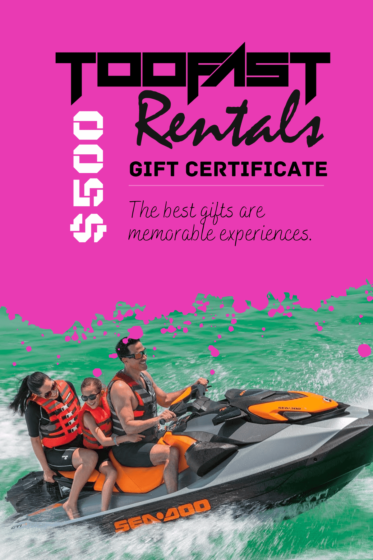 Too Fast Rentals Gift Certificates - Too Fast Rentals